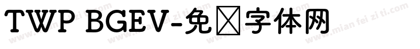 TWP BGEV字体转换